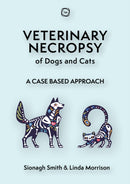 Veterinary Necropsy of Dogs and Cats : A Case Based Approach-9781789182620