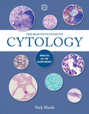 The Busy Vet's Guide to Cytology : What Do All the Blobs Mean?-9781789183474