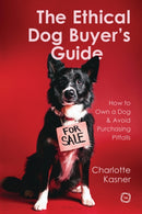 Ethical Dog Buyer’s Guide