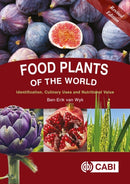 Food Plants of the World : Identification, Culinary Uses and Nutritional Value-9781789241303