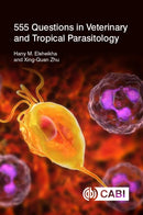 555 Questions in Veterinary and Tropical Parasitology-9781789242348