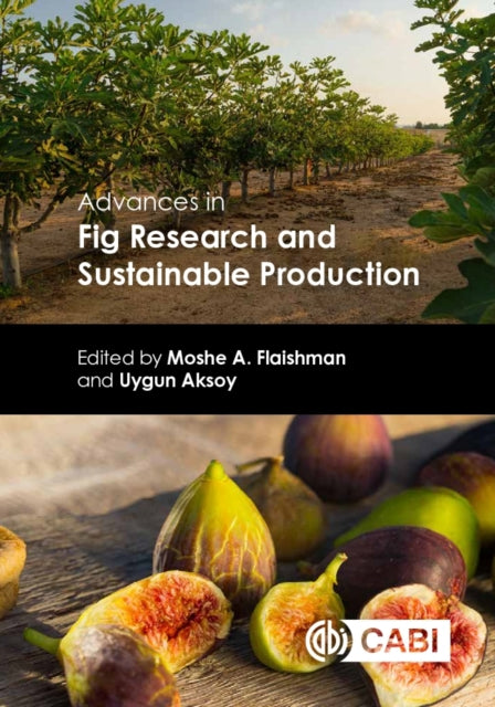Advances in Fig Research and Sustainable Production-9781789242478