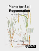 Plants for Soil Regeneration : An Illustrated Guide-9781789243604