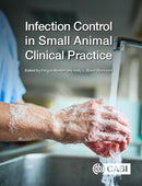 Infection Control in Small Animal Clinical Practice-9781789244953