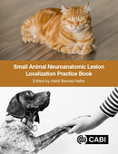 Small Animal Neuroanatomic Lesion Localization Practice Book-9781789247923