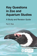 Key Questions in Zoo and Aquarium Studies : A Study and Revision Guide-9781789249002