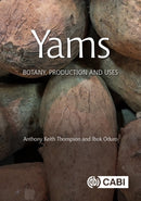 Yams : Botany, Production and Uses-9781789249279