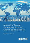 Managing Tourism Enterprises : Start-up, Growth and Resilience-9781789249422