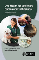 One Health for Veterinary Nurses and Technicians : An Introduction-9781789249453