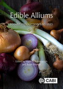 Edible Alliums : Botany, Production and Uses-9781789249972