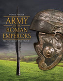 Army of the Roman Emperors : Archaeology and History-9781789251845