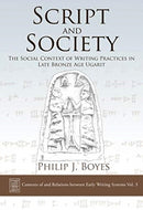 Script and Society : The Social Context of Writing Practices in Late Bronze Age Ugarit-9781789255836