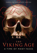 The Viking Age : A Time of Many Faces-9781789258042
