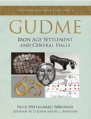 Gudme : Iron Age Settlement and Central Halls-9781789259070