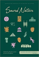 Sacred Nature : Animism and Materiality in Ancient Religions-9781789259179