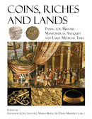 Coins, Riches, and Lands : Paying for Military Manpower in Antiquity and Early Medieval Times-9781789259902