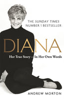 Diana: Her True Story - In Her Own Words : The Sunday Times Number-One Bestseller-9781789290448