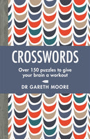 Crosswords : Over 150 puzzles to give your brain a workout-9781789291117