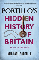 Portillo's Hidden History of Britain-9781789291445