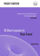 10 Short Lessons in Time Travel-9781789292916