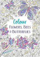 Flowers, Bees and Butterflies : A Relaxing Colouring Book-9781789293234