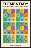 Elementary : The Periodic Table Explained-9781789293609