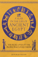 Year in the Life of Ancient Egypt