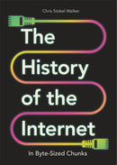 The History of the Internet in Byte-Sized Chunks-9781789295597