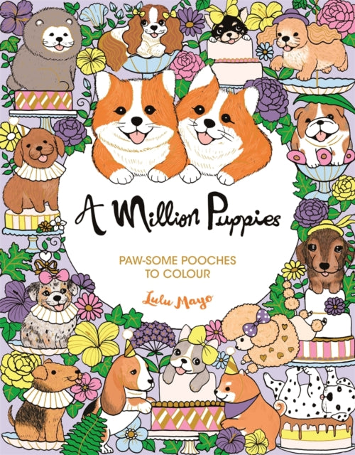 A Million Puppies : Paw-some Pooches to Colour-9781789296082