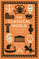 The Classical World in Bite-sized Chunks-9781789296556