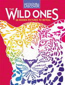 Colour and Discover: The Wild Ones : 28 Hidden Pictures to Reveal-9781789296686