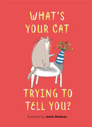 What's Your Cat Trying to Tell You?-9781789297003