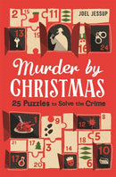 Murder by Christmas : 25 Puzzles to Solve the Crime-9781789297621