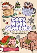 Cosy Word Searches : Relax and Unwind with over 100 Puzzles and Colouring-9781789298338