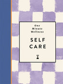 One-Minute Wellness: Self-care-9781789298505