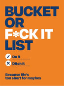 Bucket or F*ck It List : Do It or Screw It-9781789298833