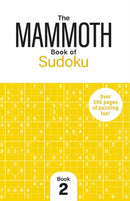 The Mammoth Book of Sudoku 2 : Over 250 Pages of Puzzling Fun-9781789299175