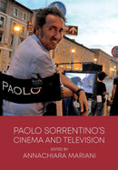 Paolo Sorrentino''s Cinema and Television