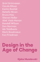 Design in the Age of Change-9781789385458