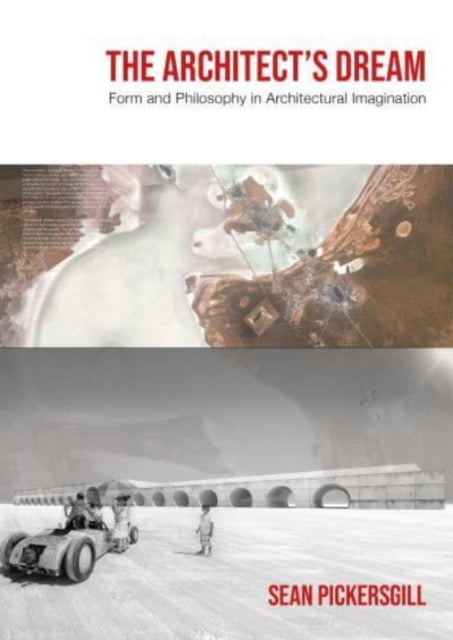 The Architect''s Dream