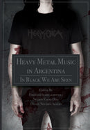 Heavy Metal Music in Argentina : In Black We Are Seen-9781789387483