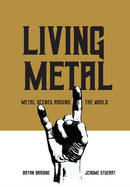 Living Metal : Metal Scenes around the World-9781789387582