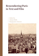 Remembering Paris in Text and Film-9781789387605