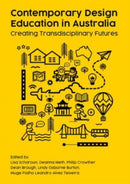 Contemporary Design Education in Australia : Creating Transdisciplinary Futures-9781789387865