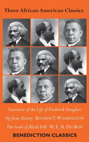 Three African American Classics : Narrative of the Life of Frederick Douglass, Up from Slavery: An Autobiography, The Souls of Black Folk-9781789432602