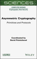 Asymmetric Cryptography : Primitives and Protocols-9781789450965