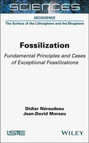 Fossilization : Fundamental Principles and Cases of Exceptional Fossilizations-9781789452129