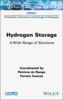 Hydrogen Storage : A Wide Range of Solutions-9781789452235