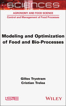 Modeling and Optimization of Food and Bio-Processes-9781789452259