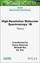 High-Resolution Molecular Spectroscopy 1B